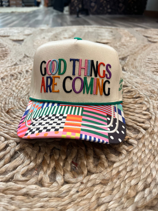 Good Things Are Coming Hat