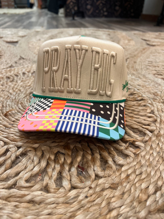Pray Big Hat