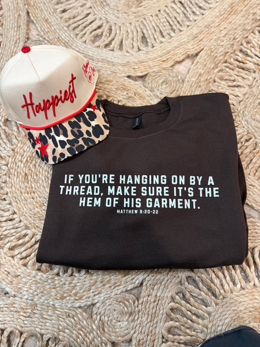 Matthew 9:20 Sweatshirt