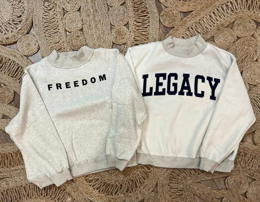 Freedom & Legacy Sweatshirt