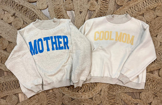 Mother & Cool Mom Sweatshirt